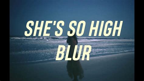 she's so high lyrics blur